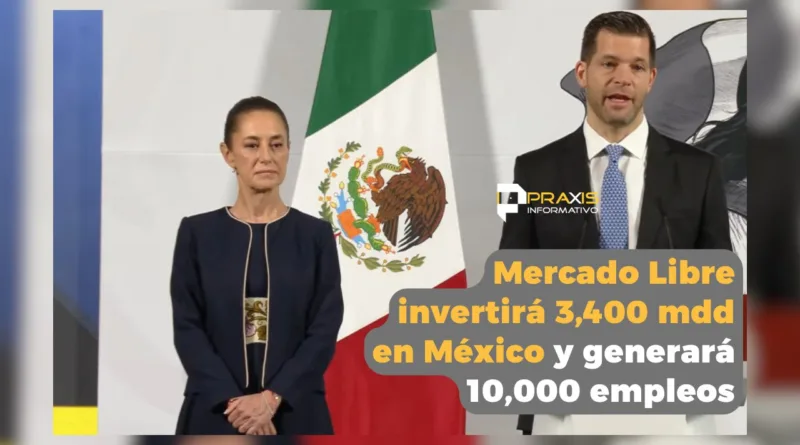 Mercado libre anuncia fuerte inversión en México