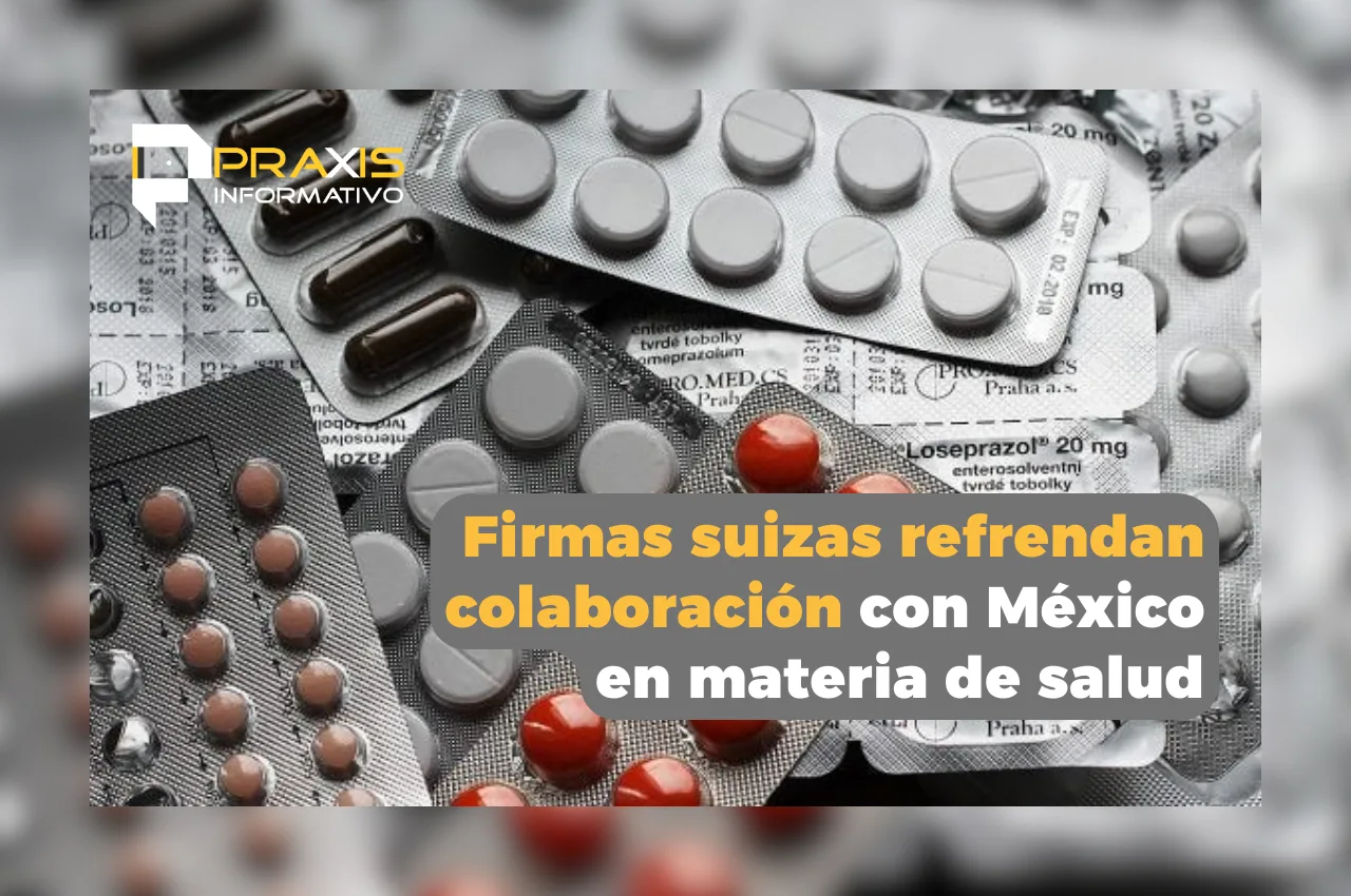 Firmas suizas refrendan colaboración con México en materia de salud