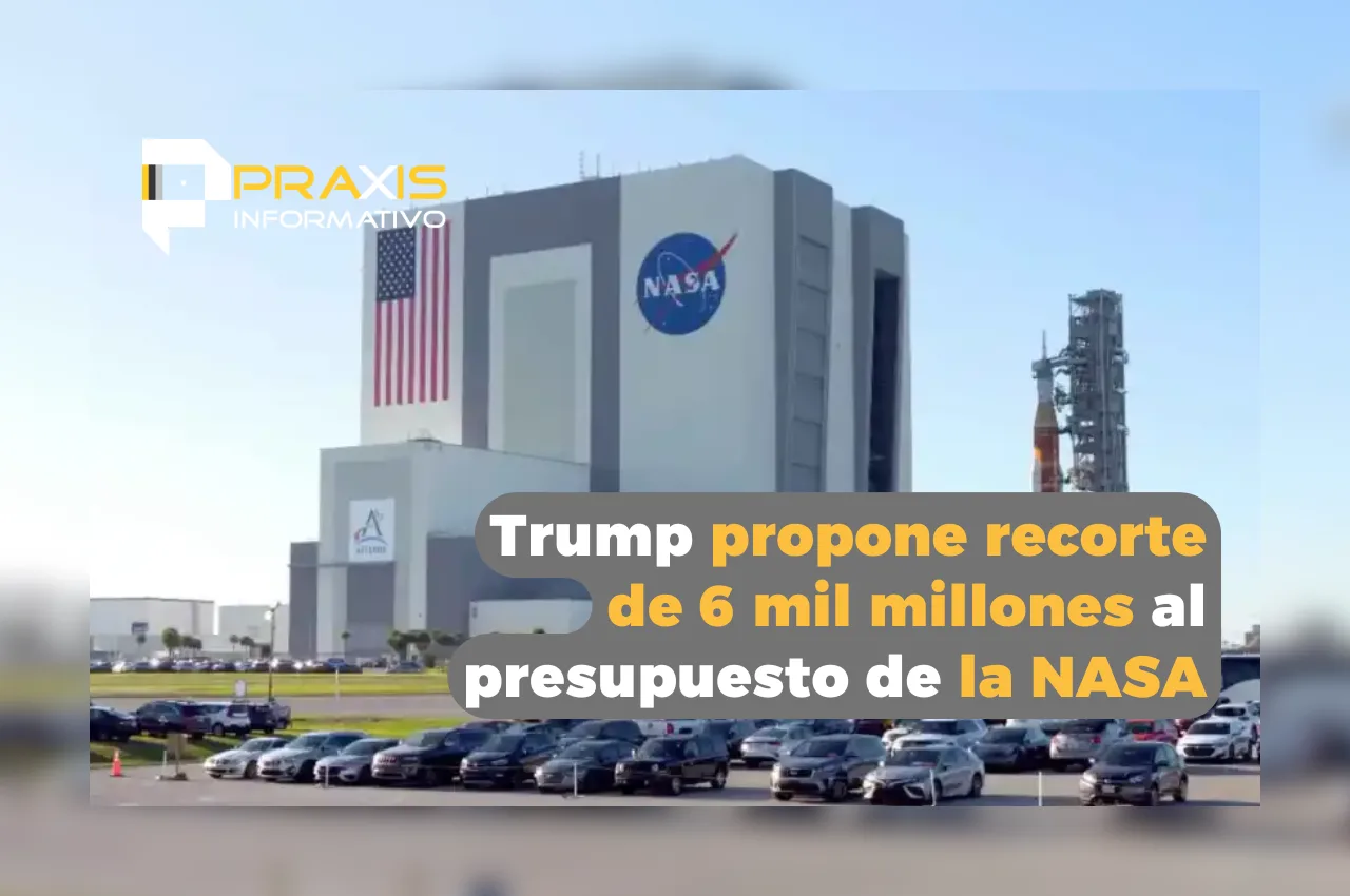 Trump propone recorte de 6 mil millones al presupuesto de la NASA