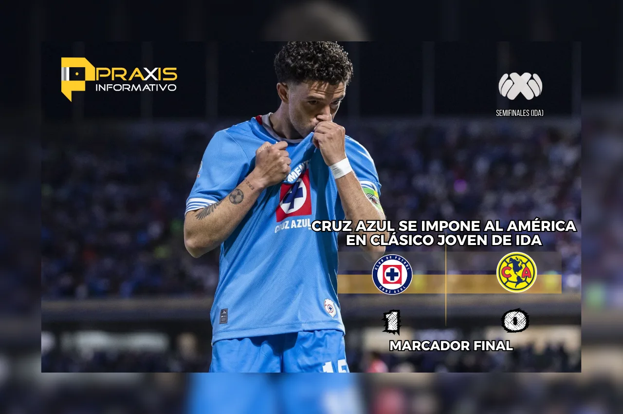Cruz Azul se impone al América en Clásico Joven de Ida