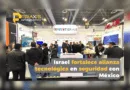 Israel fortalece alianza tecnológica en seguridad con México