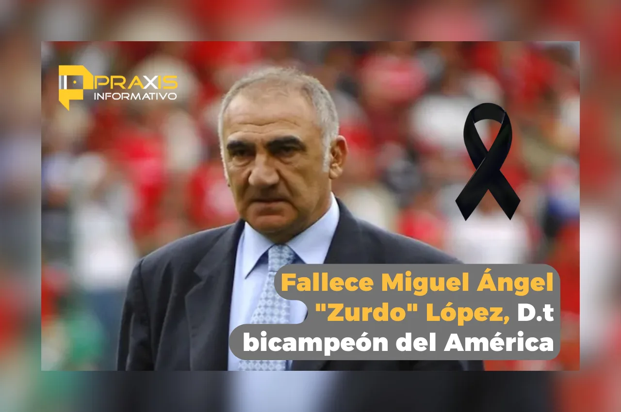 Fallece Miguel Ángel “Zurdo” López, D.t bicampeón del América