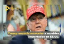 Trump anuncia aranceles a muebles importados en EE.UU.
